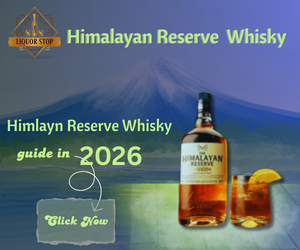 A promotional graphic for 'Himalayan Reserve Whisky' featuring a bottle of the spirit and a filled glass with an orange garnish in the foreground. The background shows a large, blue-toned mountain peak under a soft sky. Overlaid text includes the brand name, the 'Liquor Stop' logo, and a call-to-action button that reads 'Click Now' under the phrase 'guide in 2026.'