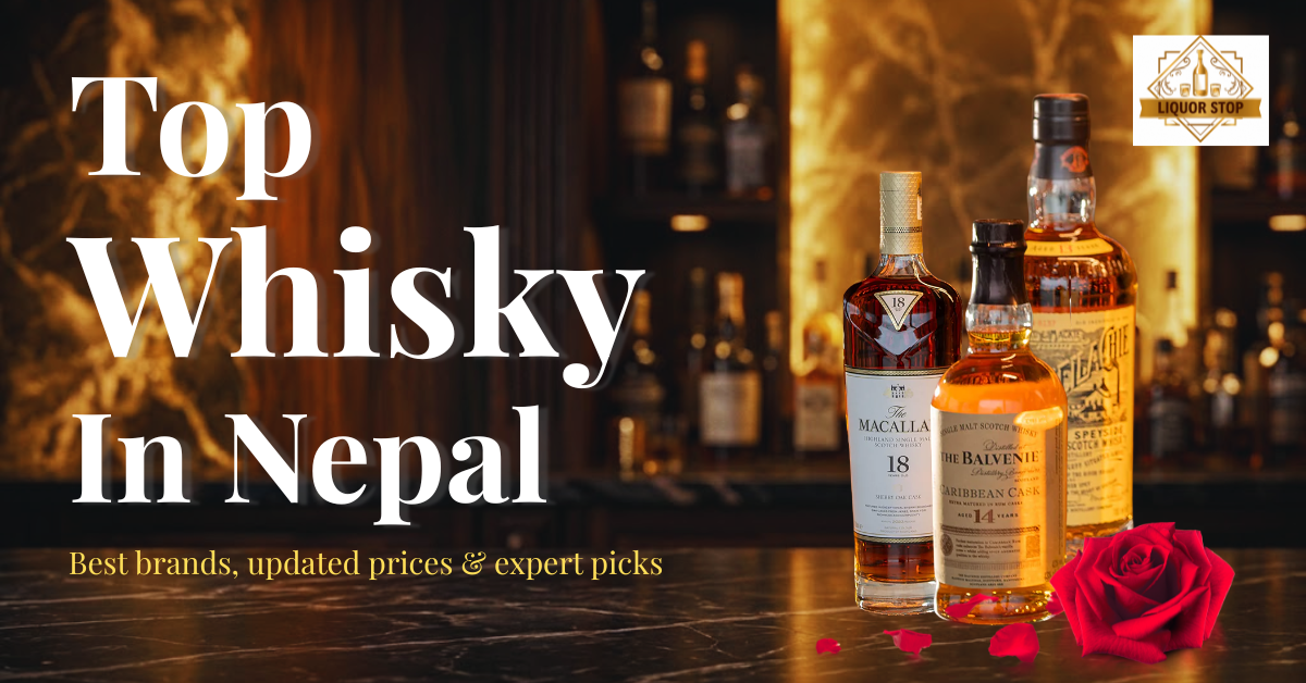 Top premium whisky in Nepal 2026