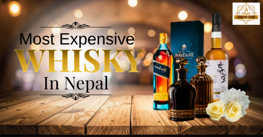 Most expensive whisky in Nepal 2026